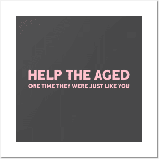 Help the aged 2, pink Posters and Art